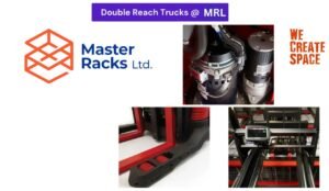 Double Reach Trucks In Master Racks Limited