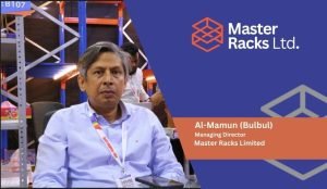 Al-Mamun (Bulbul) Managing Director Master Racks Limited 